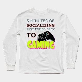 FUNNY GAMING SENTENCE QUOTES Long Sleeve T-Shirt